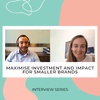10 - Maximise investment and impact for smaller brands