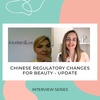 19. Chinese regulatory changes for Beauty - UPDATE with Mette Knudsen from Knudsen&CRC
