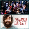 Episode 19 - Red Dwarf/The Last Man On Earth