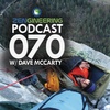 070 - with Dave McCarty - On Engineering Buildings and Exploring Fantastic Caves