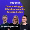 18. Common Biggest Mistakes Made by Amazon Sellers