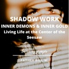Shadow Work: Living Life at the Center of the Seesaw