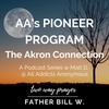 AA's Pioneer Program: The Akron Connection