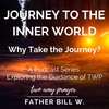 4. Journey to the Inner World: Why Take the Journey?