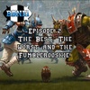Episode 2 - The best, the worst and the fumblerooskie