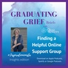 Is Your Grief Support Community Helping or Hindering Your Grief Journey?