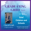 Grief, Children and Schools