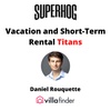 Vacation and Short-Term Rental Titans: Daniel Rouquette