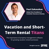 Vacation and Short-Term Rental Titans: Paul Zukauskas