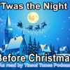 22 - A reading of 'Twas the Night Before Christmas
