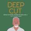 Mani Ratnam: Ponniyin Selvan: Part I (featuring Thanmye Lagudu)