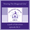 BG2: The Yoga of Dejection of Arjuna (part 2): The Srimad Bhagavad Gita: Ch1 v20-47