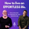How To Live An Effortless Life - In conversation with Greg McKeown
