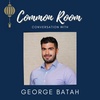 Episode 15: George Batah