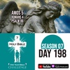 Day 198 | Amos describes a sad song for Israel | Romans 4: Abraham an example of Faith, not Works