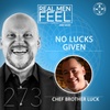 No Lucks Given | Mental Health In The Kitchen