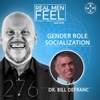 Gender Role Socialization | How Men Learn To Be Men