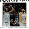 Episode #4: The Best Part Of The NBA Season