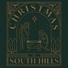 CHRISTMAS at SOUTH HILLS: WEEK 1- "GOLD"