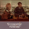 ECONOMIC ATHEIST: Week 2- "What In The World Am I Working For?"