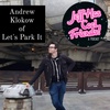 Jeff Has Cool Friends Episode 43: Andrew Klokow of Let's Park It