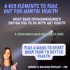 E98 ~ 6 Key Rule-Outs for Mental Health & 6 Steps to Integrative Health (2/4)