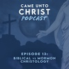 Biblical vs. Mormon Christology