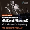 Gilad Harel Recital: Clarinet Rhapsody (20 Oct) | Pre-Concert Podcast