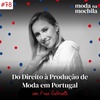 078 | Do Direito à Produção de Moda em Portugal, com Fran Gabrielli