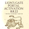 Lion鈥檚 Gate Portal Activation | 8.8.22