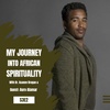 My Journey into African Spirituality with Auro Alamar