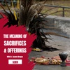 The Meaning of Sacrifices and Offerings in African Traditional Religions