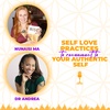Self love practices to reconnect to your authentic self with Dr. Andrea Pennington & Nunaisi Ma