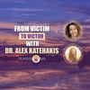 Shift from Victim to Victorious with Dr. Alexandra Katehakis and Nunaisi Ma