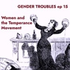 Women and the Temperance Movement