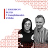 S03E51 O transpłciowości, z bliska - O Zmierzchu