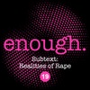19. Subtext: Realities of Rape