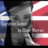 Operation Semen by Oliver Warren