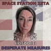 Space Station Zeta Episode 3 by Keith Crawford