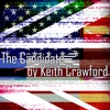 The Candidate by Keith Crawford