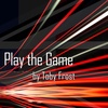 Play the Game by Toby Frost