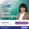 Season 3 | EP. 6 - "What is a bid protest?" with Lisette Washington from Dentons