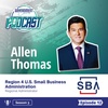 Season 3 | EP. 12 - Connecting with your Regional and District SBA Offices with Allen Thomas
