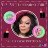 #38 "The Realest Edit" w/ Fantasia