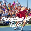 Episode 12 - Why's Pickle Ball Moving Backwards?