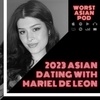 ASIAN DATING LIFE ft. Mariel De Leon, Model & Ms. Philippines International / Why Do Some Asian Women Not Date Asian Men?