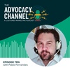 E10: How to Identify When a Customer is Ready to Join Your Advocacy Program with Guest Pablo Fernandes