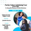 29. Purity Culture is Ruining Your Love Life ft. Danyelle Thomas of Unfit Christian