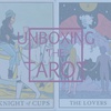Our Top 5 Spiritual Lessons - The Knight of Cups & The Lovers