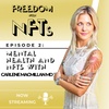 Episode 2: Mental Health and NFTs with Carlene Macmillan MD